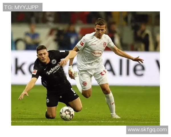 法兰克福与杜塞尔多夫激战成和双方各取一分的精彩对决回顾